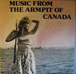 Music from the Armpit of Canada Cover